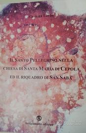 Il S. pellegrino nella chiesa di S.Maria di Cedola