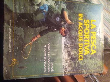 " la pesca sportiva in acque dolci" 