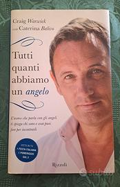 Libro Tutti quanti abbiamo un angelo Craig Warwick