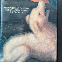 Bernardino Lanino e il Cinquecento a Vercelli
