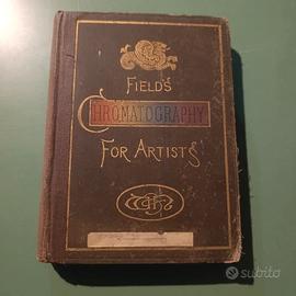 libro antico raro field's cromatografia for artist