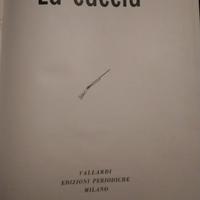 La caccia - Vallardi Editore - volume unico
