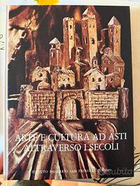 Arte e Cultura ad Asti atttaverso i secoli
