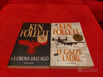 Ken Follett - La Cruna dell'Ago + Le Gazze Ladre