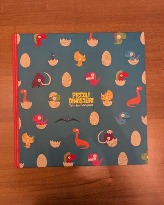Libro Piccoli dinosauri tutti fuori dal guscio
