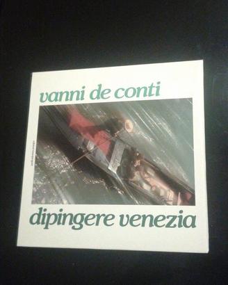 Libro Dipingere Venezia