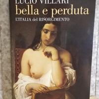 Bella Perduta L'Italia Risorgimento Lucio Villari