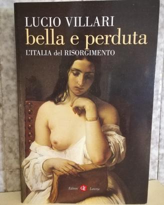 Bella Perduta L'Italia Risorgimento Lucio Villari