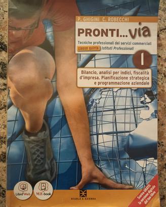 Pronti ..via. P.Ghigini C.Robecchi. Tecniche profe