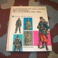 L'uniforme et les armes de soldats de Guerre 14/18