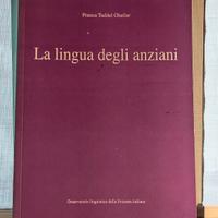 la lingua degli anziani - Franca Taddei Gheiler