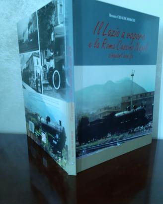 Il Lazio a Vapore e la Roma - Cassino - Napoli