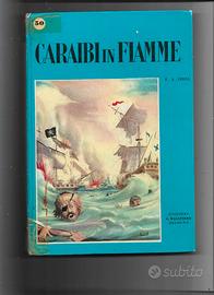 1955  CARAIBI IN FIAMME  RILEGATO