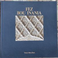 FEZ BOU INANIA - Franco Maria Ricci