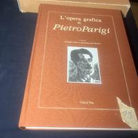 L’opera grafica di Pietro Parigi - Corti Rosito