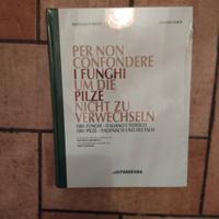 Per non confondere i funghi. Bellù Francesco,Veroi