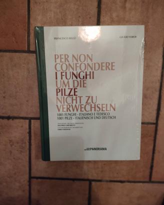 Per non confondere i funghi. Bellù Francesco,Veroi