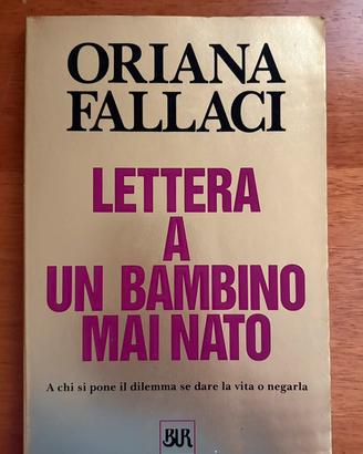 Oriana Fallaci - Lettera a un bambino mai nato