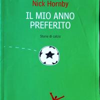 IL MIO ANNO PREFERITO : STORIE DI CALCIO
