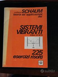 Schaum Teoria ed applicazioni dei Sistemi vibranti