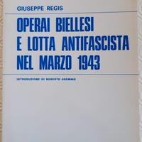 Operai biellesi e lotta antifascista nel marzo '43
