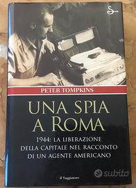 Una spia a Roma - Peter Tompkins