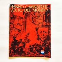 Hanno cambiato il volto del mondo