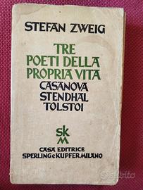 Tre poeti della propria vita - S. Zweig 1938
