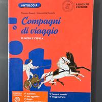 Compagni di viaggio. il mito e l'epica.