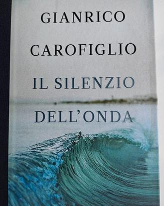 Gianrico Carofiglio - Il silenzio dell'onda