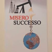 Misero successo di Giovanni Menon 1°Ed. BST, 2016