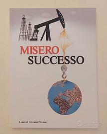 Misero successo di Giovanni Menon 1°Ed. BST, 2016