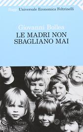 Giovanni Bollea - Le madri non sbagliano mai