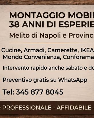 MONTAGGIO MOBILI 38 ANNI ESPERIENZA