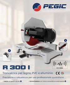 Troncatrice per legno, pvc, alluminio PEGIC R300I
