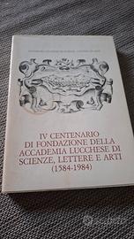 IV centenario di fondazione Accademia Lucchese 