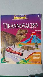 Dal mondo dei dinosauri Tirannosauro