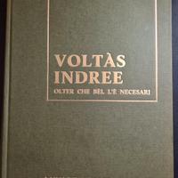 Libro "Voltàs indree: olter che bèl l'è necesari."