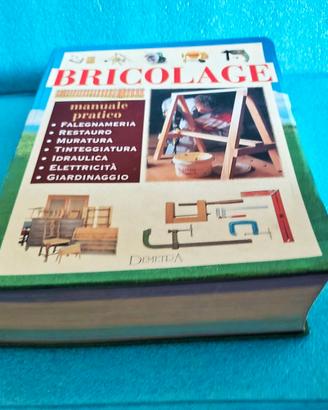 BRICOLAGE - Manuale Pratico - Editore Demetra