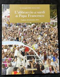 L'abbraccio ai sardi di Papa Francesco