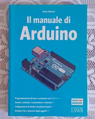 Il manuale di Arduino Guida completa Aliverti LSWR