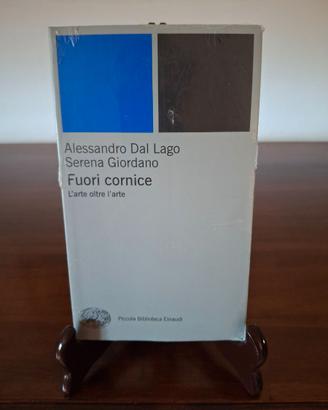 Fuori cornice. L'arte oltre l'arte