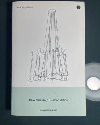 Italo Calvino / Gli amori difficili