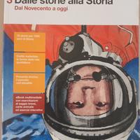 Dalle storie alla Storia - Dal Novecento a oggi