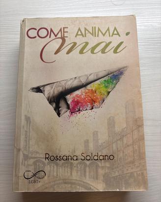 Come anima mai- Rossana Soldano
