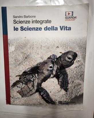 Scienze integrate -le Scienze della vita