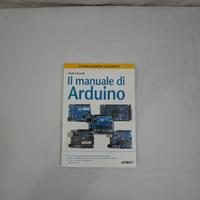 Maik Schmidt - Il manuale di Arduino