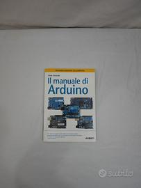 Maik Schmidt - Il manuale di Arduino