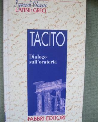 Dialogo sull'oratoria di Tacito - Fabbri editori
