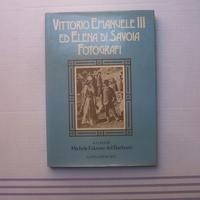 LIBRO FOTOGRAFI SAVOIA ELENA VITTORIO E III.